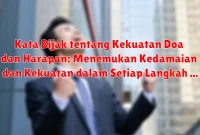 Kata Bijak tentang Kekuatan Doa dan Harapan: Menemukan Kedamaian dan Kekuatan dalam Setiap Langkah