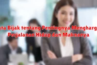 Kata Bijak tentang Pentingnya Menghargai Perjalanan Hidup dan Maknanya