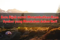 Kata Bijak untuk Menumbuhkan Rasa Syukur yang Mendalam dalam Hati Kata Bijak untuk Menumbuhkan Rasa Syukur yang Mendalam dalam Hati