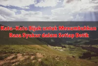 Kata-Kata Bijak untuk Menumbuhkan Rasa Syukur dalam Setiap Detik