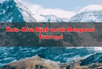 Kata-Kata Bijak untuk Mengatasi Frustrasi Kata-Kata Bijak untuk Mengatasi Frustrasi