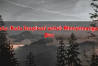 Kata-Kata Inspirasi untuk Menyemangati Diri