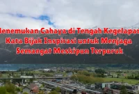 Menemukan Cahaya di Tengah Kegelapan: Kata Bijak Inspirasi untuk Menjaga Semangat Meskipun Terpuruk