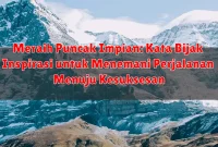 Meraih Puncak Impian: Kata Bijak Inspirasi untuk Menemani Perjalanan Menuju Kesuksesan